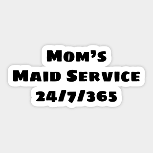 Mom's Maid's Service Sticker